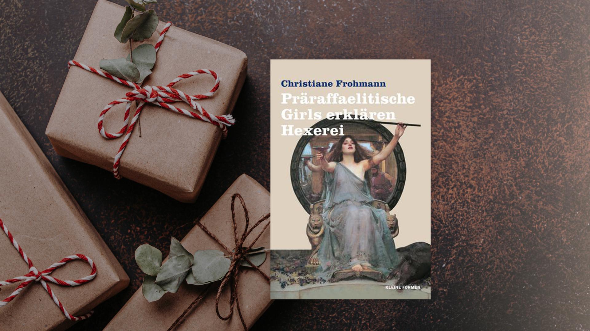 Cover des Buches "Präraffelitische Girls erklären Hexerei (2021)" von Christiane Frohmann.