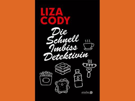 Buchcover des Krimis "Die Schnellimbissdetektivin" von Liza Cody