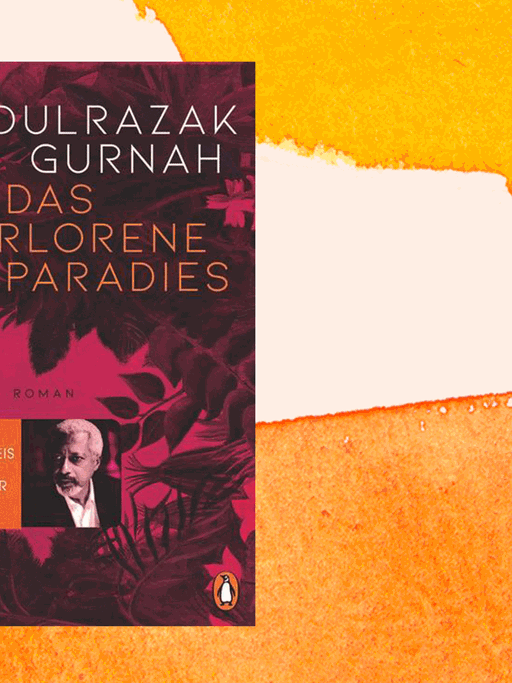 Cover: "Abdulrazah Gurnah: Das verlorene Paradies"