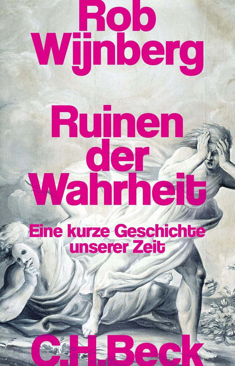 Das Buchcover von “Ruinen der Wahrheit. Eine kurze Geschichte unserer Zeit” Das Buchcover von “Ruinen der Wahrheit. Eine kurze Geschichte unserer Zeit”