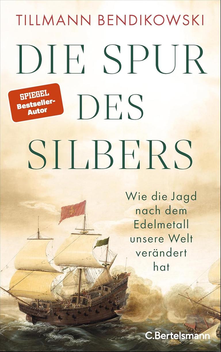 Buchcover „Die Spur des Silbers. Wie die Jagd nach Edelmetall unsere Welt verändert hat“ von Tillmann Bendikowski Buchcover „Die Spur des Silbers. Wie die Jagd nach Edelmetall unsere Welt verändert hat“ von Tillmann Bendikowski