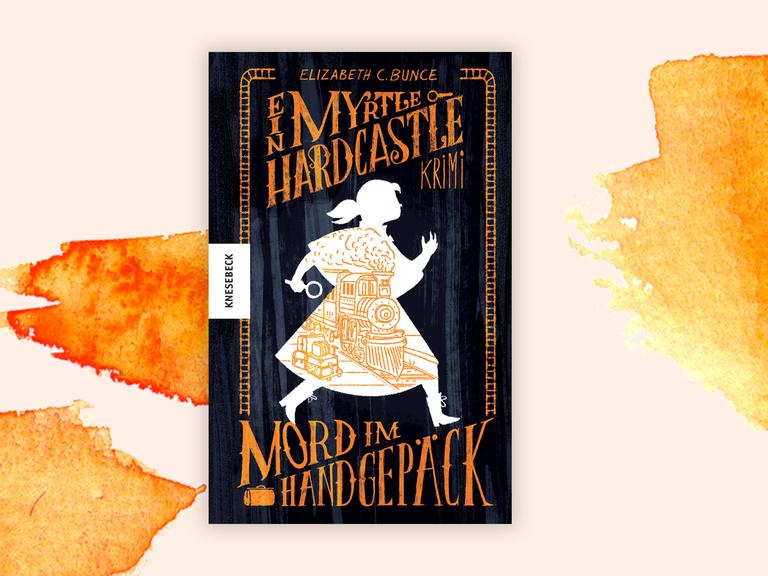 Das Buchcover von Elizabeth C. Bunces Krimi zeigt auf schwarzem Grund die weiße Silhouette eines Mädchens mit einer Lupe in der Hand. Hier ist das Cover hinterlegt mit orangen Aquarell-Tupfen.