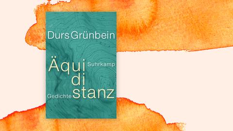 Durs Grünbeins Buch "Äquidistanz" - Autorname und Buchtitel stehen in schlichten Buchstaben auf einer grün eingefärbten geologischen Karte.