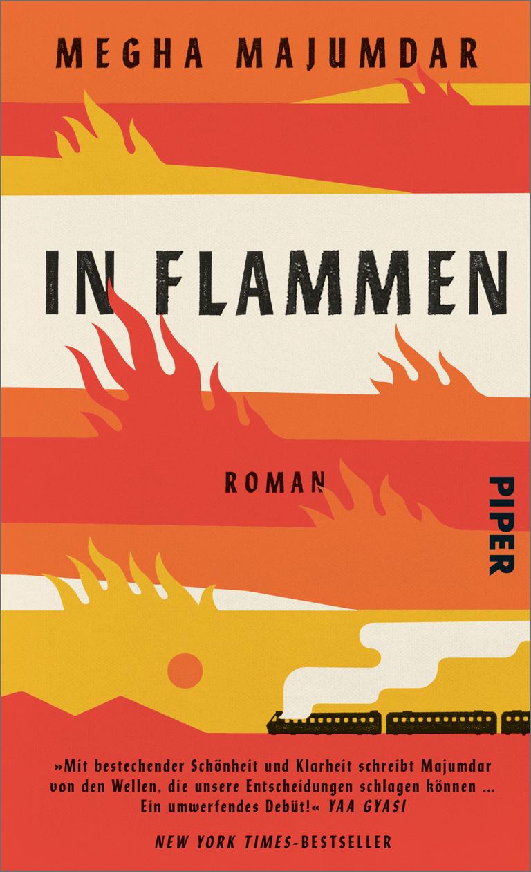 Das Cover von Megha Majumdars Roman "In Flammen" ist in rot, orange, gelb und weiß gehalten. Es zeigt stilisierte Feuer. Das Cover von Megha Majumdars Roman "In Flammen" ist in rot, orange, gelb und weiß gehalten. Es zeigt stilisierte Feuer.
