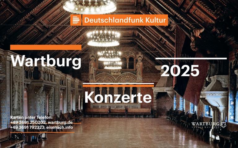 Logo Deutschlandfunk Kultur Wartburg Konzerte 2025 mit Blick in den Palas der Wartburg. Logo Deutschlandfunk Kultur Wartburg Konzerte 2025 mit Blick in den Palas der Wartburg.