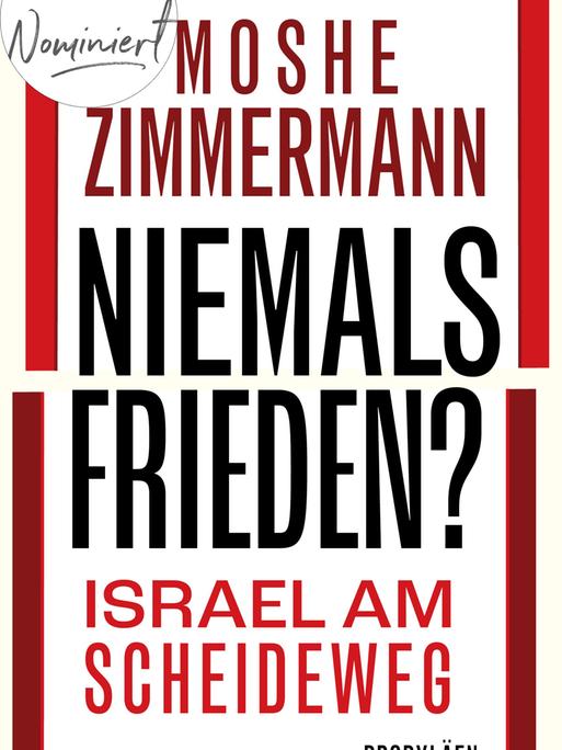 Buchcover: "Niemals Frieden? Israel am Scheideweg" von Moshe Zimmermann 