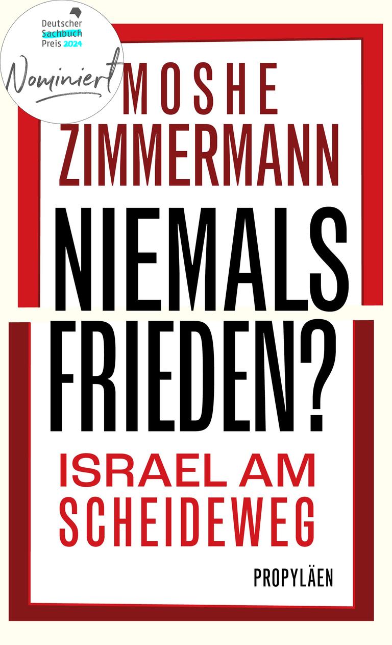 Buchcover: "Niemals Frieden? Israel am Scheideweg" von Moshe Zimmermann 