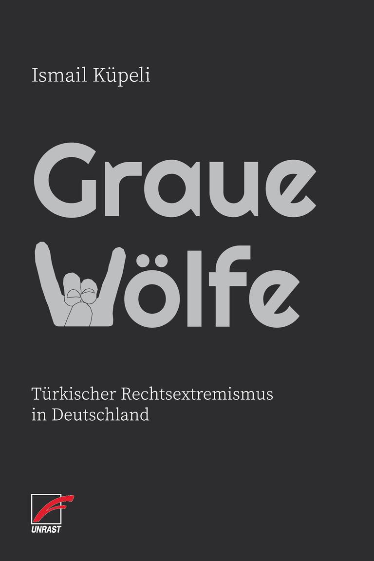 Ein Buchcover mit dem Titel "Graue Wölfe. Türkischer Rechtsextremismus in Deutschland" Ein Buchcover mit dem Titel "Graue Wölfe. Türkischer Rechtsextremismus in Deutschland"