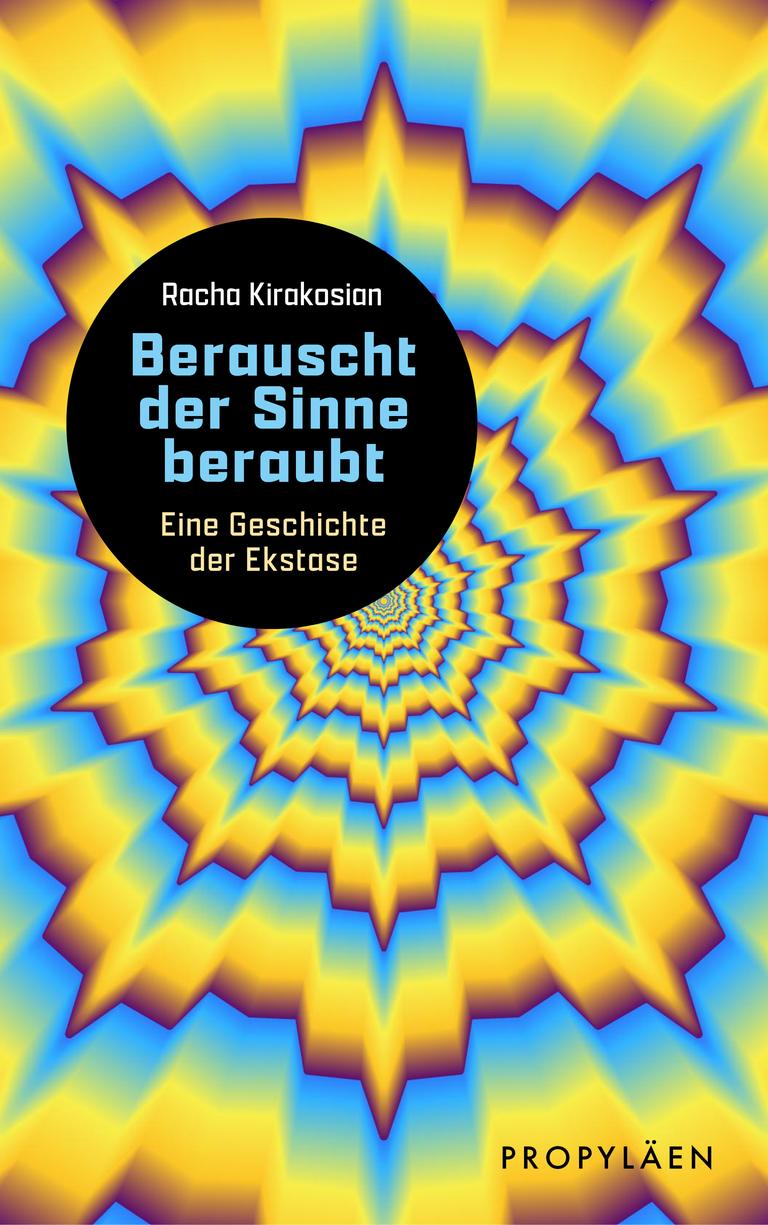 Das Bild zeigt das Cover des Buches „Berauscht der Sinne beraubt – Eine Geschichte der Ekstase“. Über das gesamte Cover zieht sich ein psychedelisches Muster, wie es ein Kaleidoskop erzeugt – in den Farben Lila, Gelb und Hellblau.