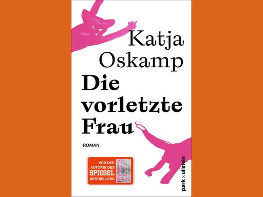 Cover des Buchs "Die vorletzte Frau" von Katja Oskamp