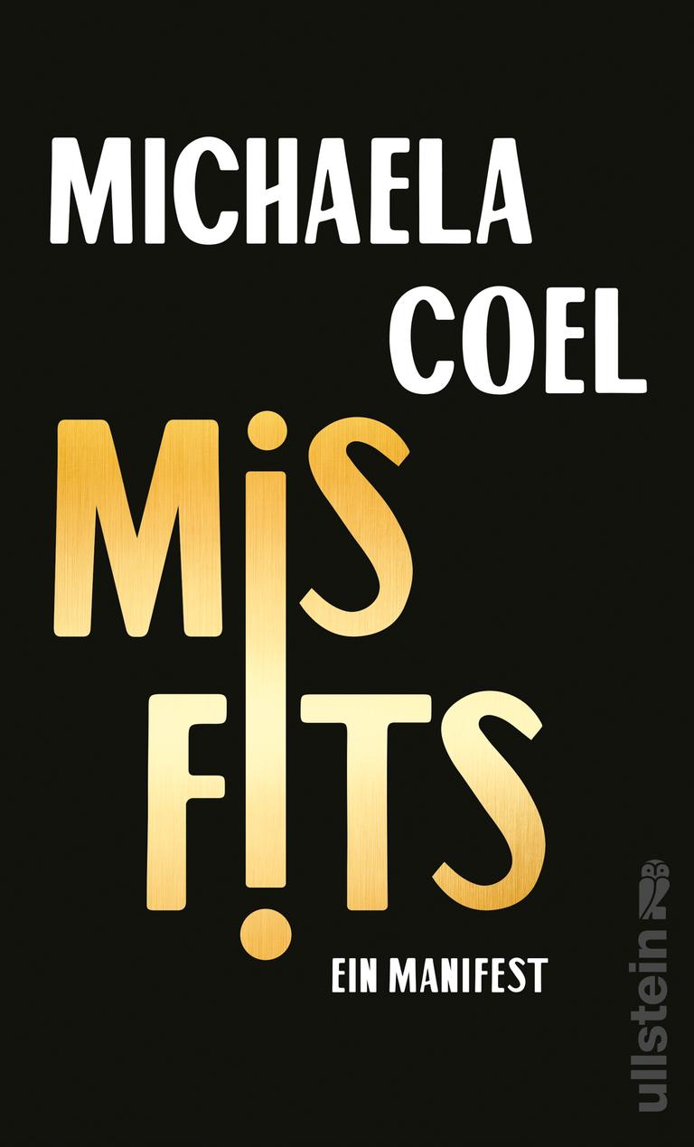 Auf schwarzem Hintergrund steht in weiß der Autorinnenname Michaela Coel und in gold-gelb. "Misfits" sowie in kleineren Lettern "Ein Manifest"