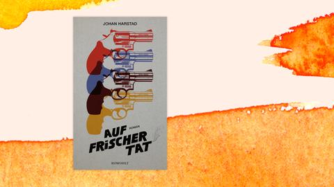 Auf dem Buchcover sind bunte Revolver, Buchtitel und der Autorenname zu sehen.
