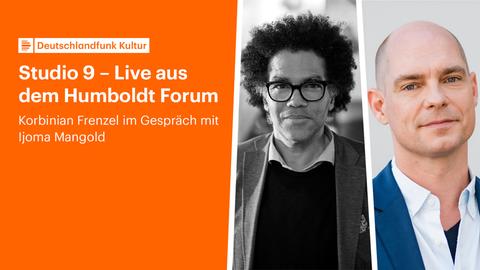Ijoma Mangold und Korbinian Frenzel live aus dem Humboldt Forum
