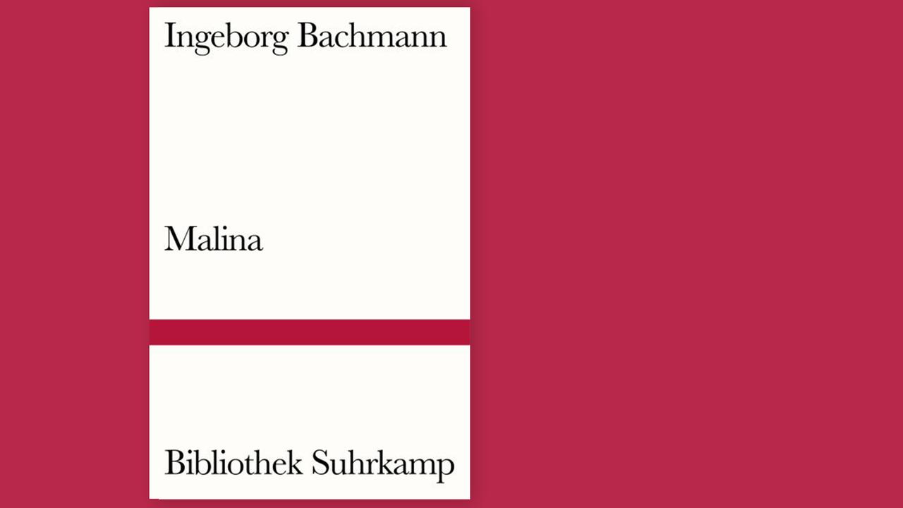 In minimalistischen Weiß erscheint das Buch "Malina" von Ingeborg Bachmann.