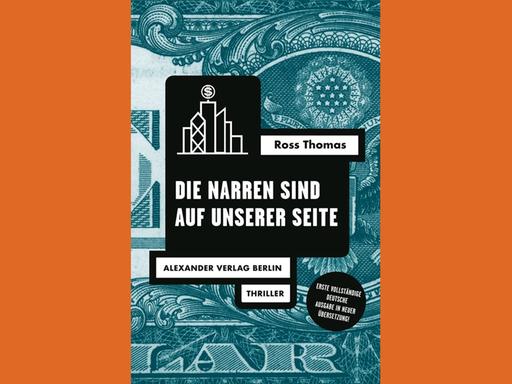 Buchcover von "Die Narren sind auf unserer Seite" - ein Krimi von Ross Thomas