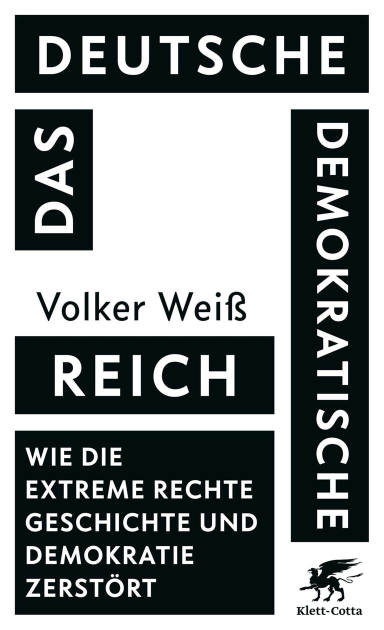 Buchcover des Sachbuchs „Das Deutsche Demokratische Reich. Wie die extreme Rechte Geschichte und Demokratie zerstört“ von Volker Weiß: Es ist schlicht schwarz-weiß gehalten und verzichtet auf Bilder 