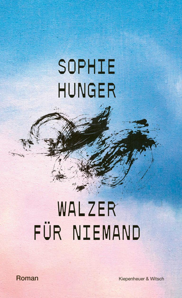 Von hellblau zu zartrosa changierendes Buchcover. Darauf in der Mitte scheinbar ziellose schwarze Pinselkringel. Darüber und darunter stehen der Name der Autorin und des Romans: Sophie Hunger, Walzer für Niemand Von hellblau zu zartrosa changierendes Buchcover. Darauf in der Mitte scheinbar ziellose schwarze Pinselkringel. Darüber und darunter stehen der Name der Autorin und des Romans: Sophie Hunger, Walzer für Niemand