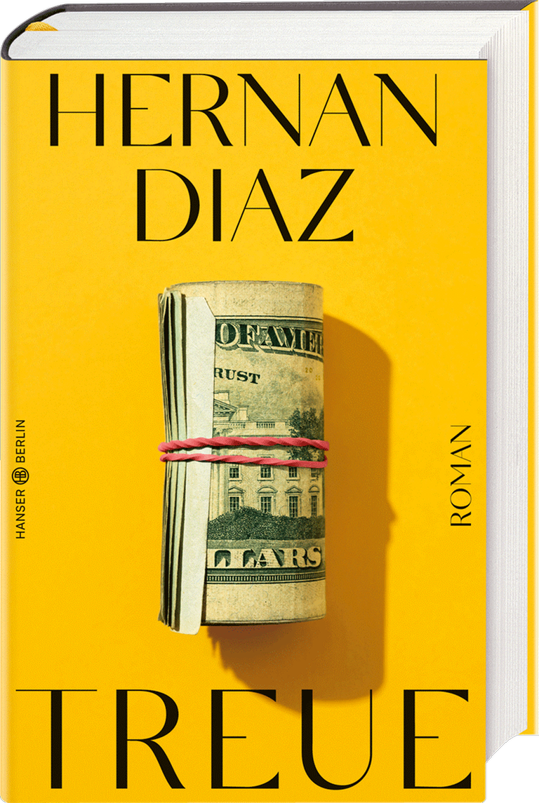 Hernan Diaz: "Treue"