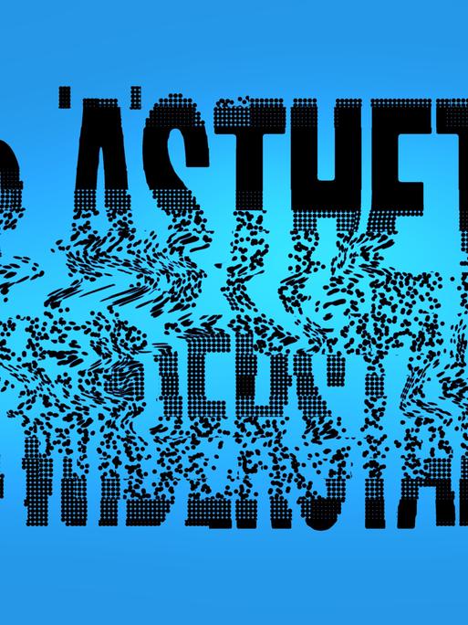 Der Titel "Ästhetik des Widerstands" in schwarzen Buchstaben vor türkisfarbenem Hintergrund, die Schrift löst sich zur Mitte hin auf.