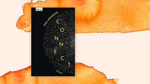 Das Cover des Buchs "Connect" von Thea Mengeler. Auf dem Cover ist der Titel des Buchs und der Name der Autorin.