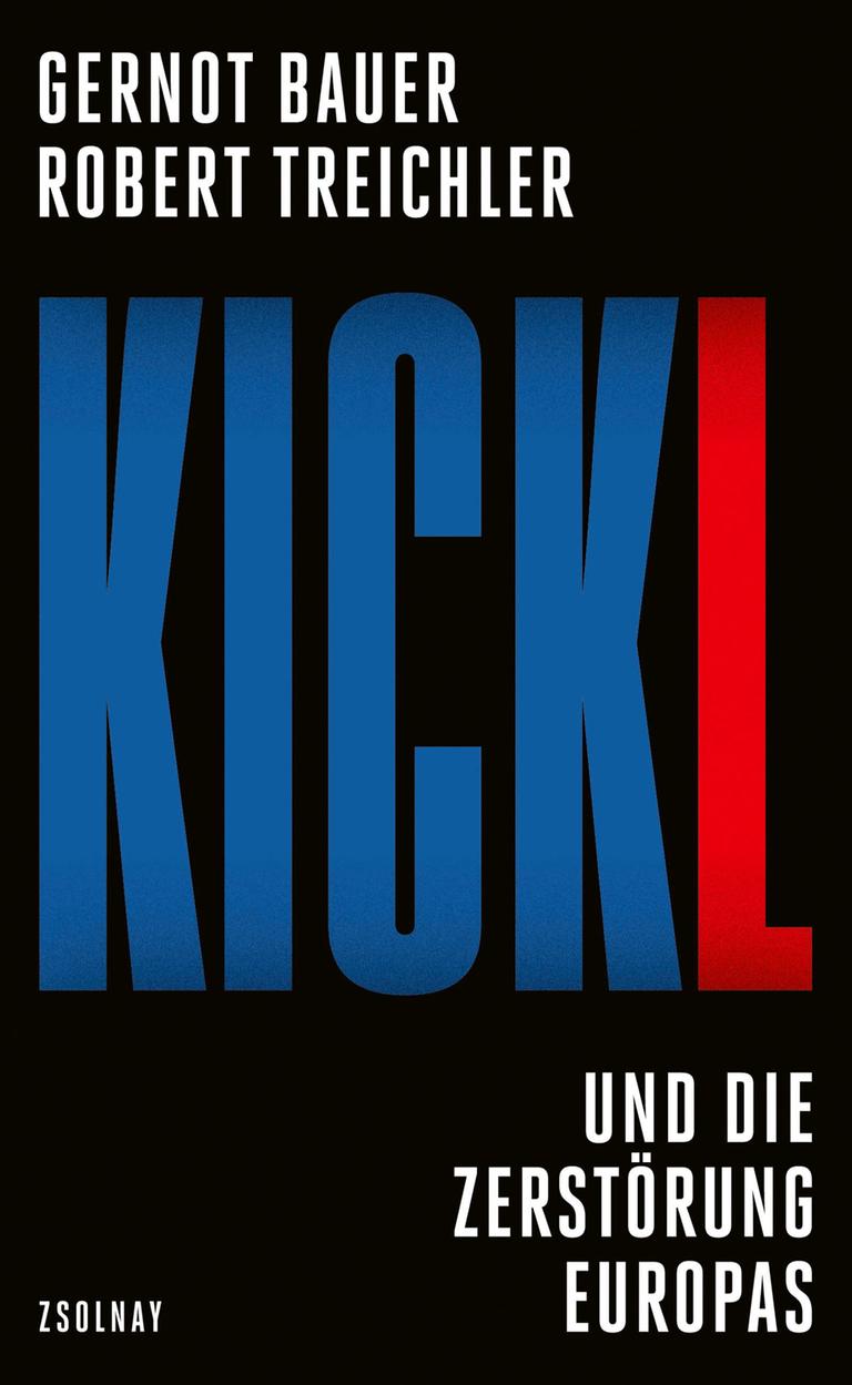 Buchcover "Kickl und die Zerstörung Europas"