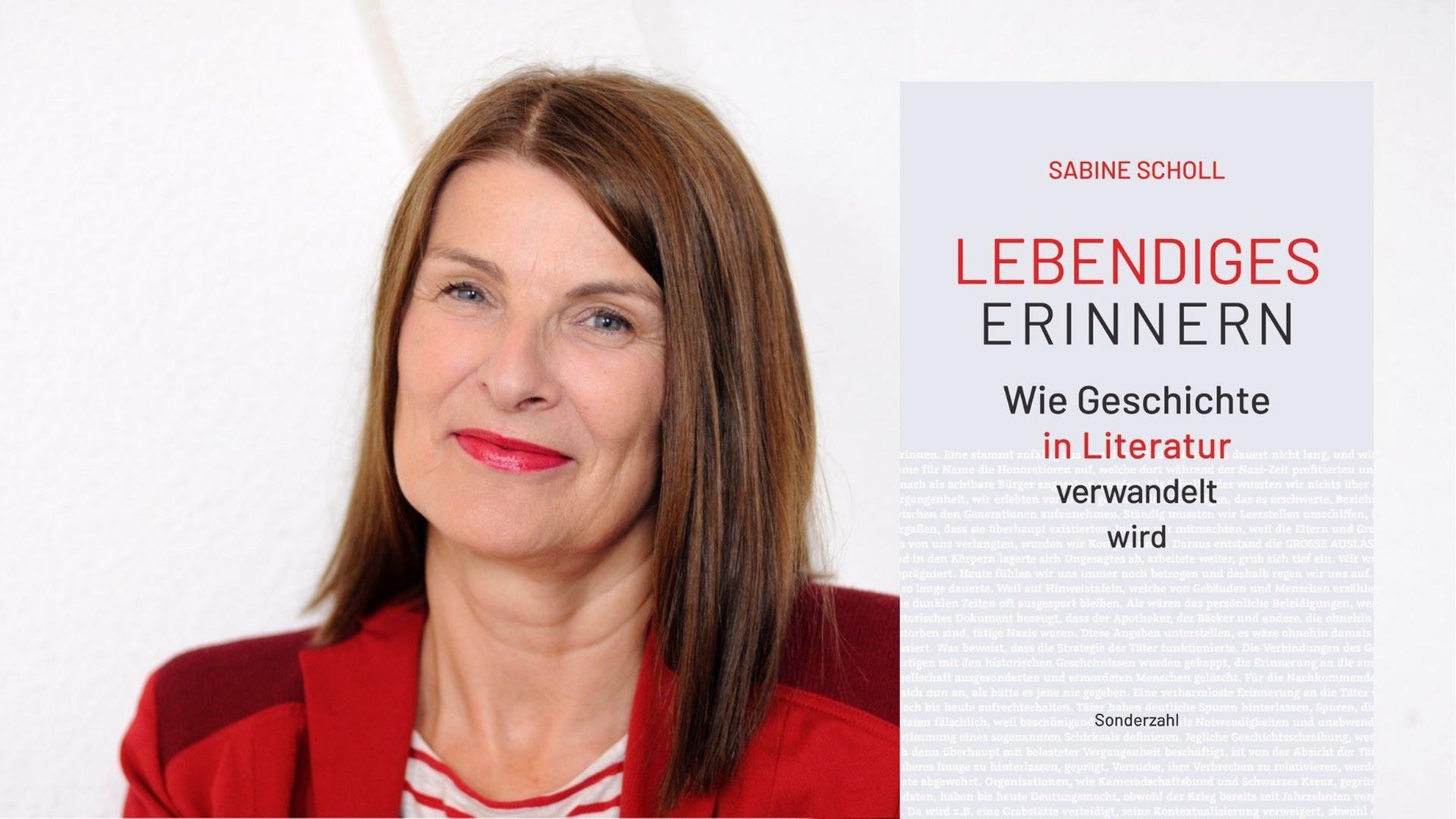 Sabine Scholl: „Lebendiges Erinnern"