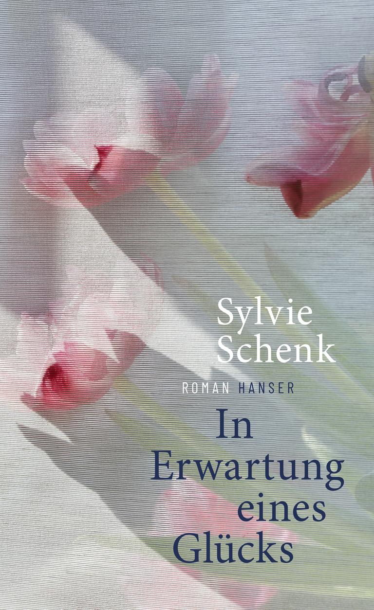 Cover des Romans "In Erwartung eines Glücks" von Sylvie Schenk Cover des Romans "In Erwartung eines Glücks" von Sylvie Schenk