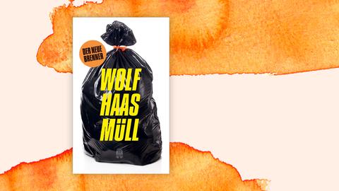Cover des Krimis "Müll" von Wolf Haas.