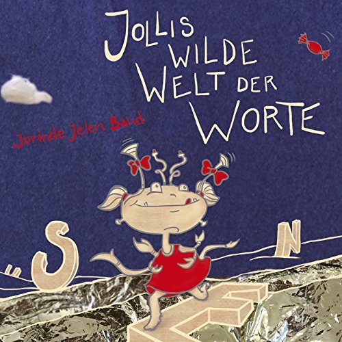 "Jollis wilde Welt der Worte" CD-Cover, Jorinde Jelen Band