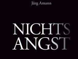 Cover: "Jürg Amann: Nichtsangst" Cover: "Jürg Amann: Nichtsangst"