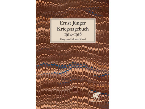 Ernst Jünger: "Kriegstagebuch 1914-1918", Klett-Cotta Verlag