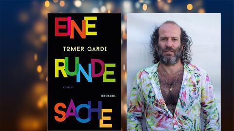 Collage des Buchcovers, welches den Titel des Romans "Eine runde Sache in bunten Buchstaben auf schwarzem Hintergrund zeigt, und des Autors Tomer Gardi. DIeser trägt seine langen, dunklen, lockigen Haare offen zu einem weit aufgeknöpften Blumenhemd in hellen Farben. Dazui eine goldene Kette.Er blickt ernst in die Kamera.