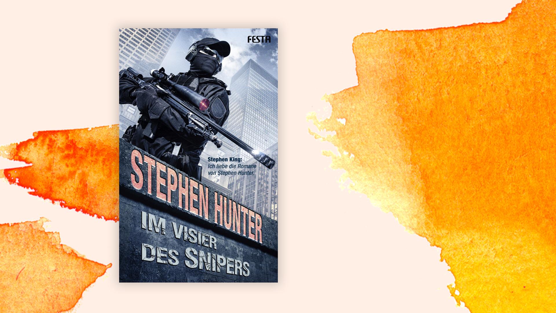 Das Cover des Krimis von Stephen Hunter "Im Visier des Snipers" auf orange-weißem Hintergrund.