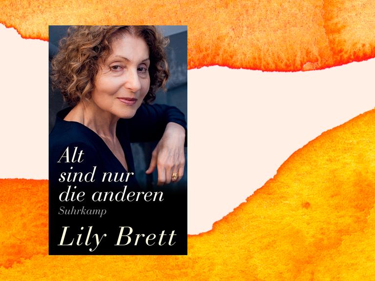 Buchcover von Lily Brett: "Alt sind nur die anderen", Suhrkamp 2020.