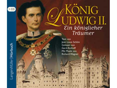 Hörbuch-Cover "König Ludwig II."