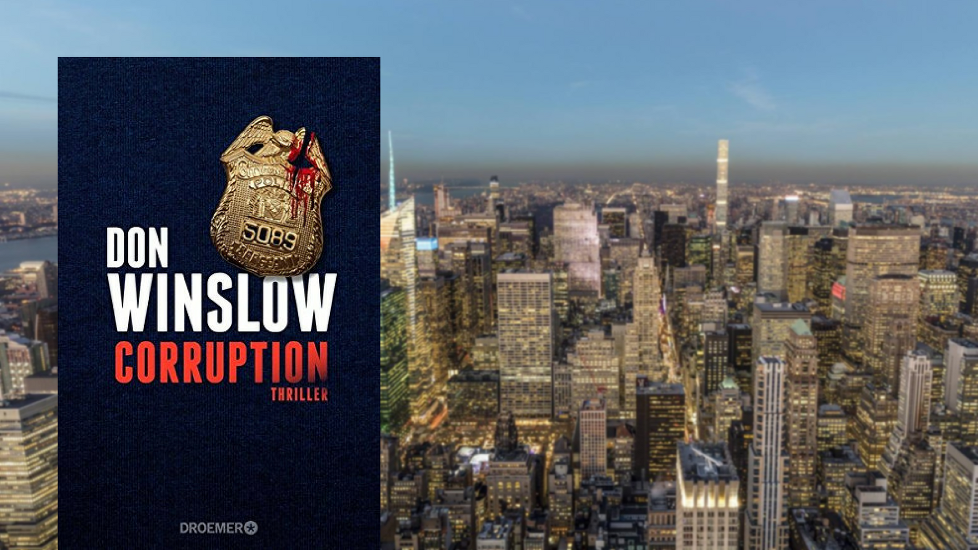 Cover: "Corruption" von Don Winslow, im Hintergrund: Die Skyline von New York, wo der Thriller spielt.