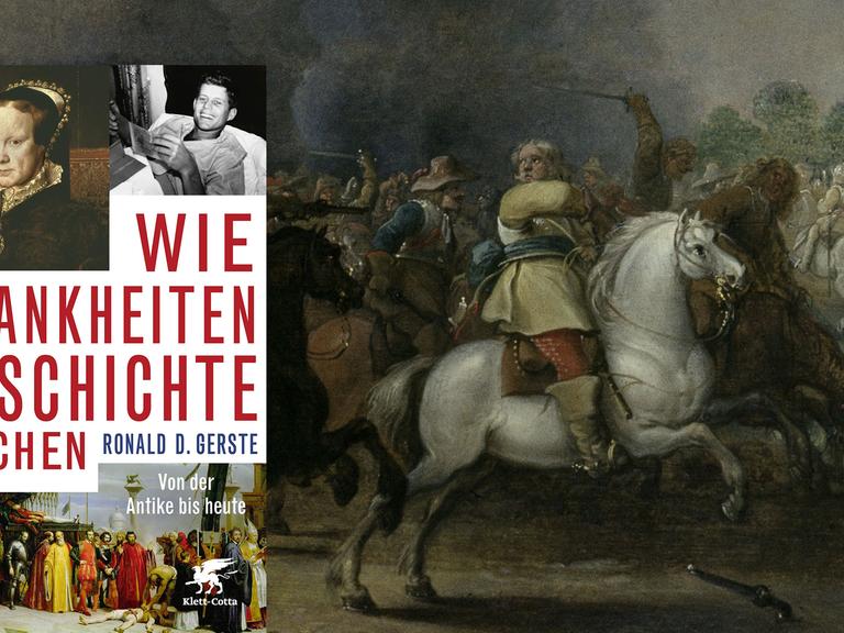 Cover von Ronald D. Gerstes Buch "Wie Krankheiten Geschichte machen: Von der Antike bis heute". Im Hintergrund ist Pieter Meuleners Gemälde "Verwundung König Gustav Adolphs von Schweden" zu sehen.