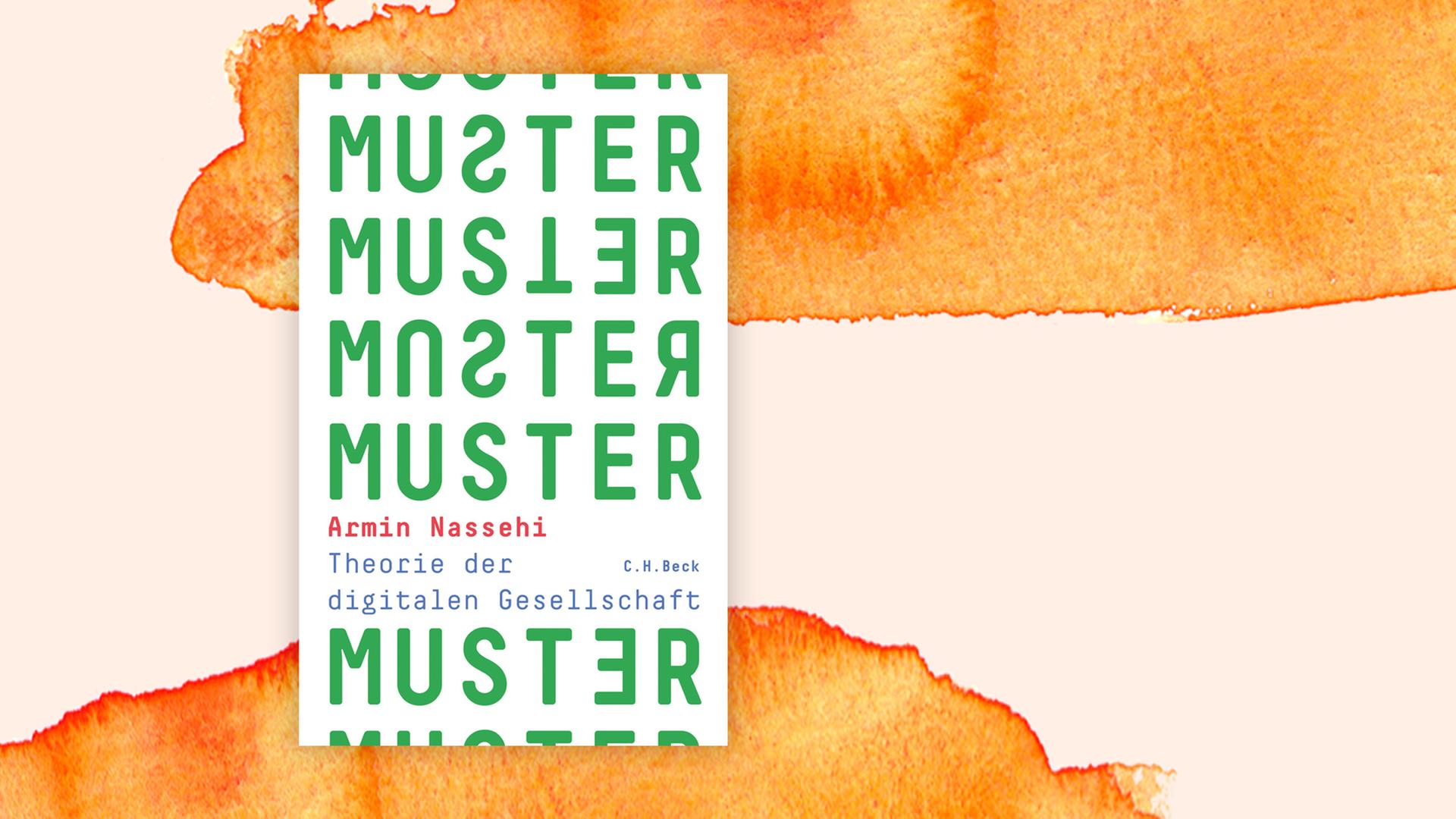 Buchcover zu Armin Nassehi: Muster. Theorie der digitalen Gesellschaft