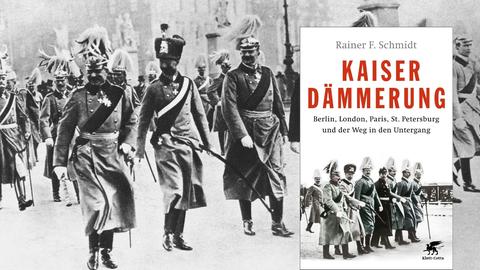 Rainer F. Schmidt: „Kaiserdämmerung. Berlin, London, Paris, St. Petersburg und der Weg in den Untergang“