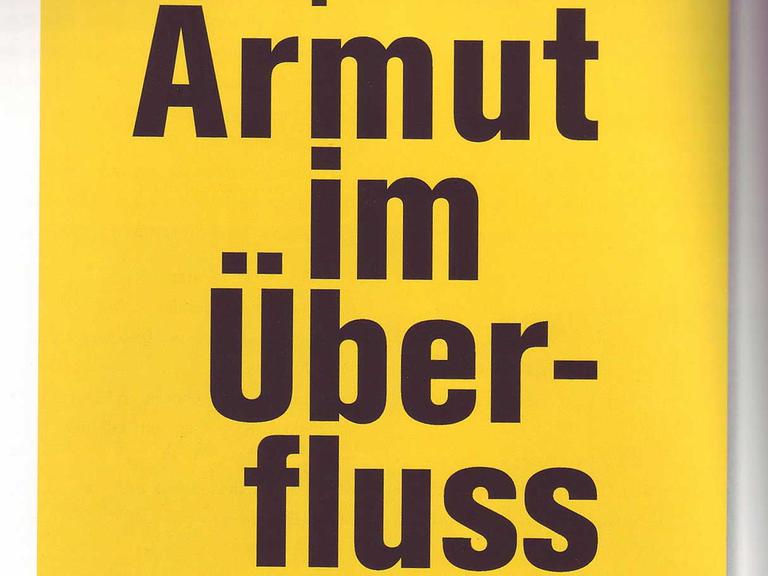 Dorothee Beck, Hartmut Meine: Armut im Überfluss Dorothee Beck, Hartmut Meine: Armut im Überfluss