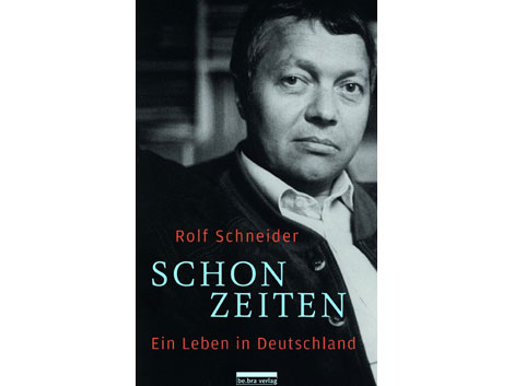 Cover Rolf Schneider: "Schonzeiten" Cover Rolf Schneider: "Schonzeiten"