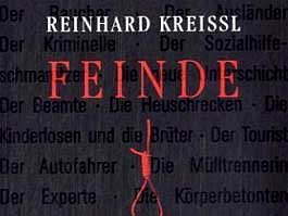Reinhard Kreissl: Feinde Reinhard Kreissl: Feinde