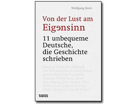 Buchcover - Wolfgang Korn: Von der Lust am Eigensinn Buchcover - Wolfgang Korn: Von der Lust am Eigensinn