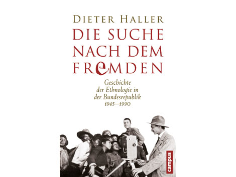 Cover Dieter Haller: "Die Suche nach dem Fremden"