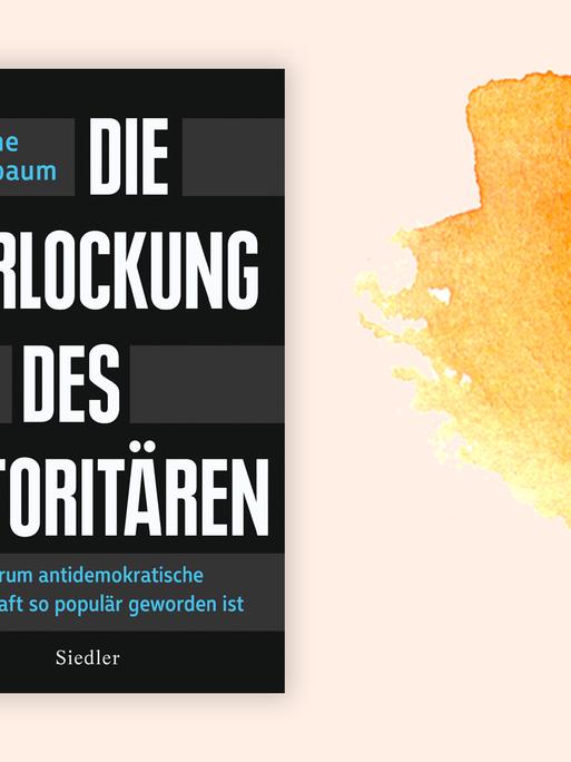 Buchcover zu "Anne Applebaum: Die Verlockung des Autoritären Warum antidemokratische Herrschaft so populär geworden ist"