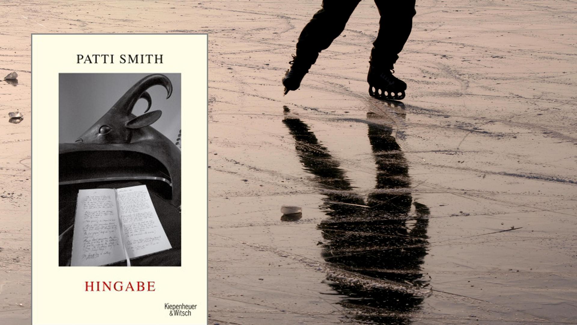 Cover von Patti Smiths Roman "Hingabe". Im Hintergrund ist ein Foto mit einem Schlittschuhläufer zu sehen.