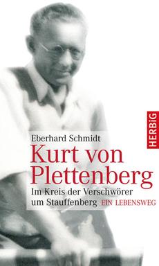 Eberhard Schmidts Biografie "Kurt von Plettenberg"