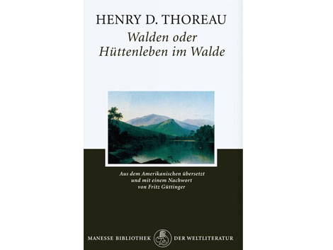 Buchcover "Walden oder Hüttenleben im Walde" von Henry D. Thoreau Buchcover "Walden oder Hüttenleben im Walde" von Henry D. Thoreau