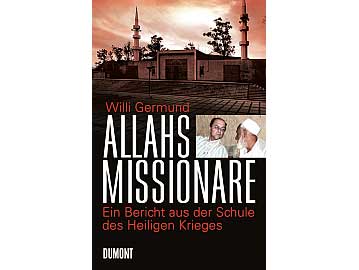 Willi Germund, Allahs Missionare