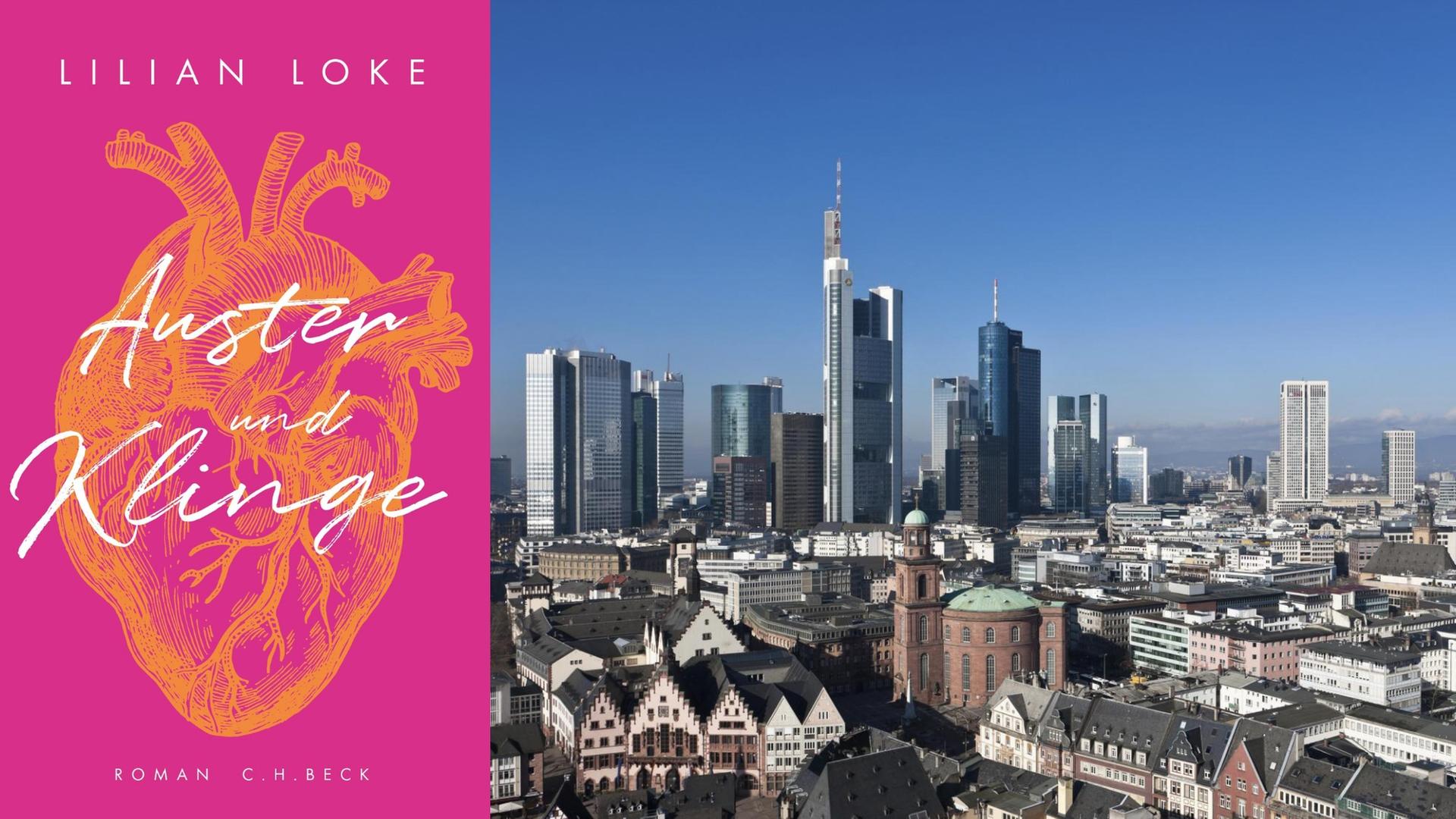 Buchcover: Lilian Loke: "Auster und Klinge" und Blick auf Frankfurt mit Skyline